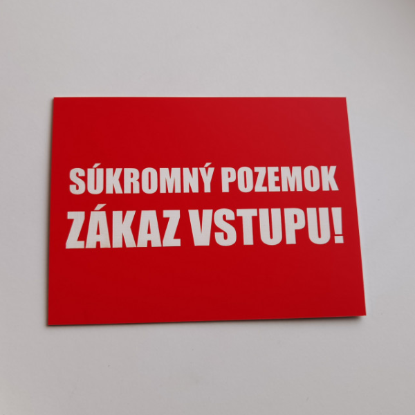 Tabuľka Zákaz vstupu súkromný pozemok