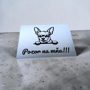 Tabuľka Pozor pes Čivava