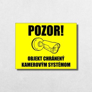 Tabuľka Pozor kamerový systém