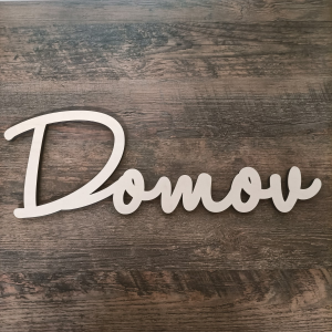 3D nápis Domov